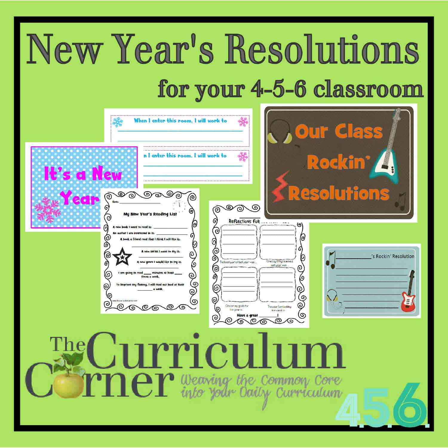 New Years Resolutions And Goal Setting The Curriculum Corner 4 5 6