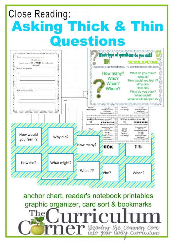 Close Reading Asking Thick & Thin Questions The Curriculum Corner 456