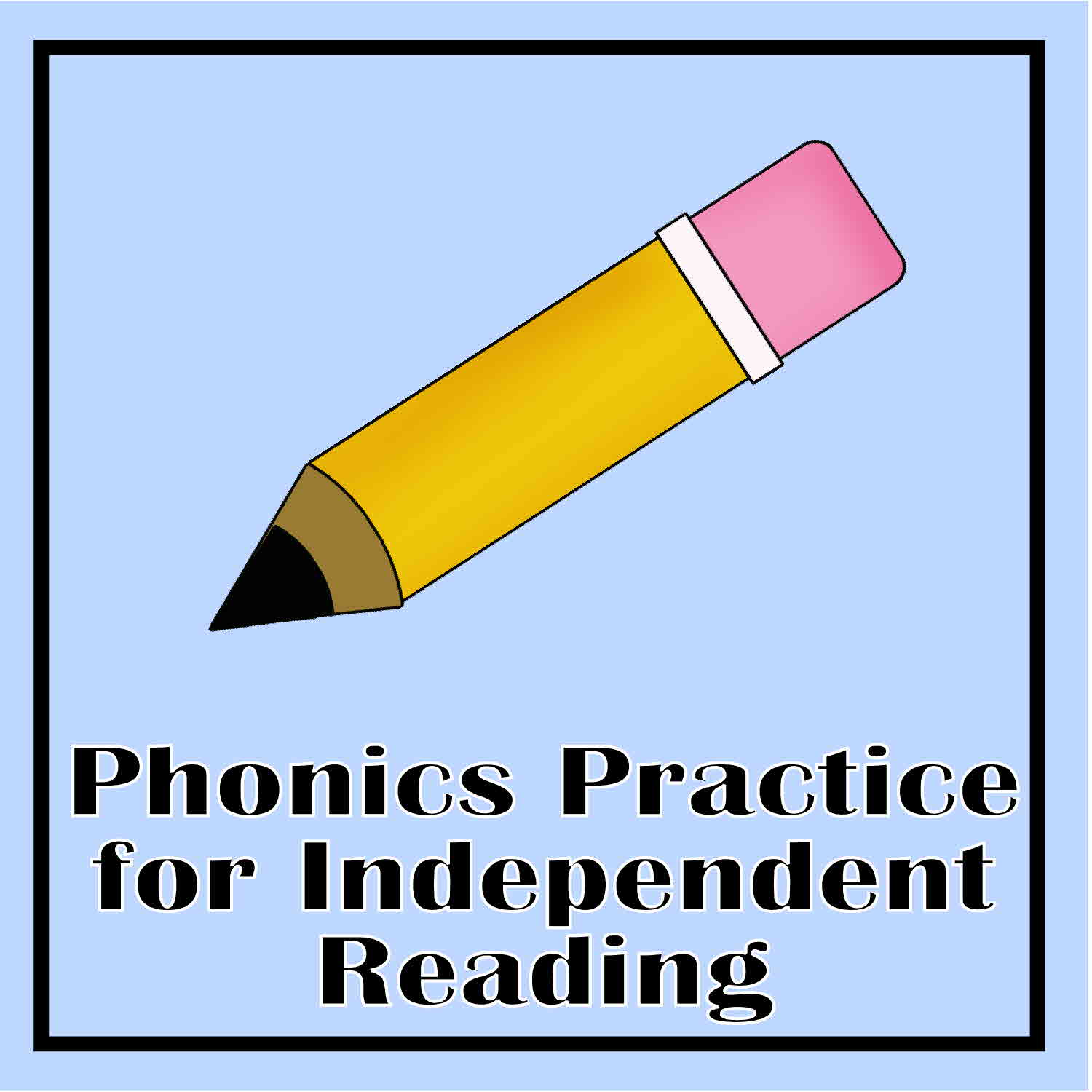 Phonics Practice for Independent Reading The Curriculum Corner 123