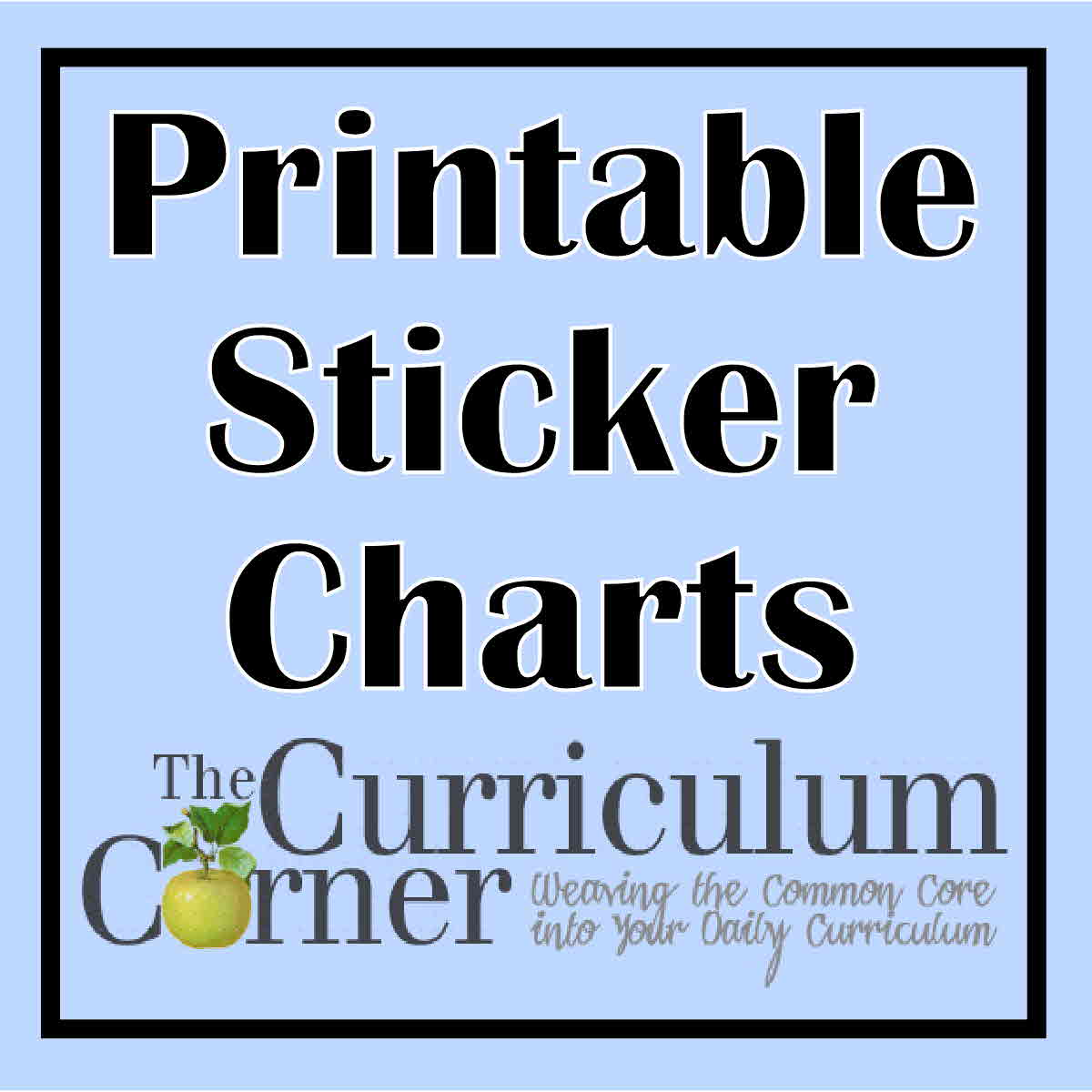 Printable Sticker Charts The Curriculum Corner 123