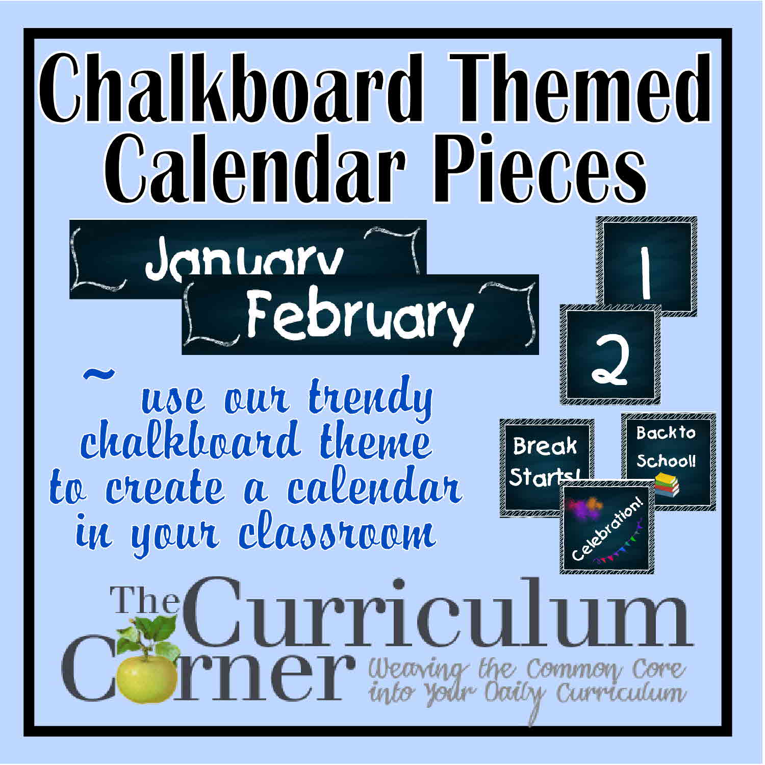 Calendar Pieces (Chalkboard Theme) The Curriculum Corner 123
