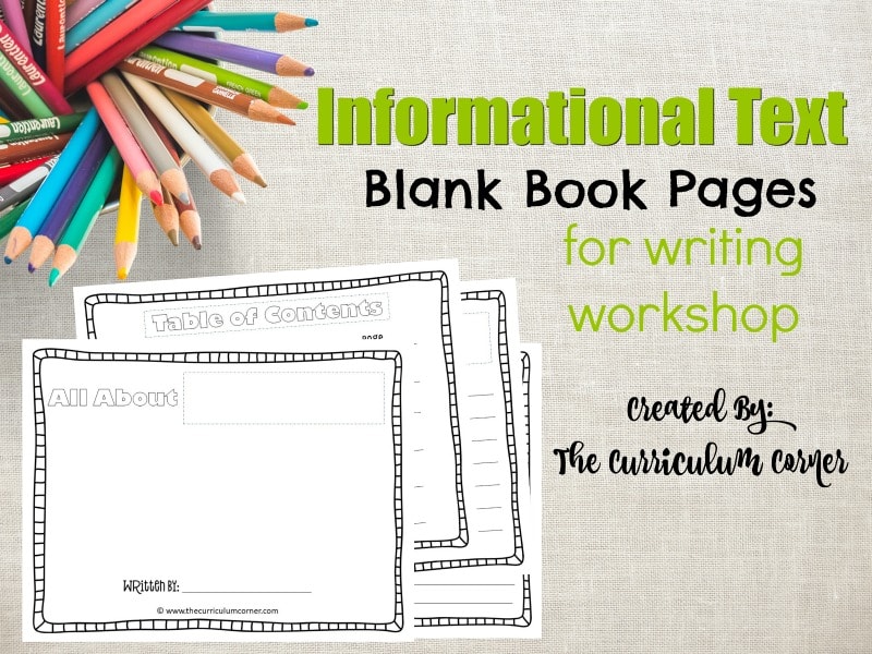 This set of informational text blank book pages is designed for your nonfiction focus in writing workshop. FREE from The Curriculum Corner