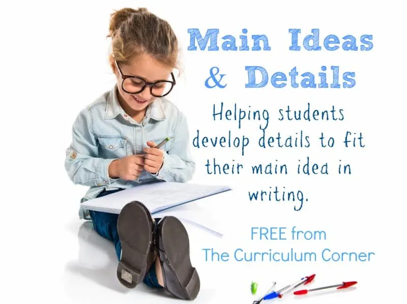 These free resources have been created to help your students develop a main idea and details when writing. 