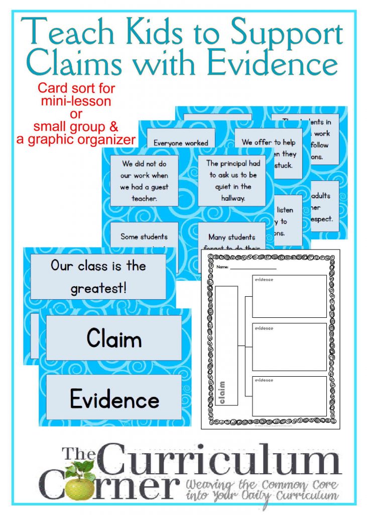 Using Evidence - Teaching Students to Support Claims with Evidence Mini-Lesson and Graphic Organizer FREE from The Curriculum Corner