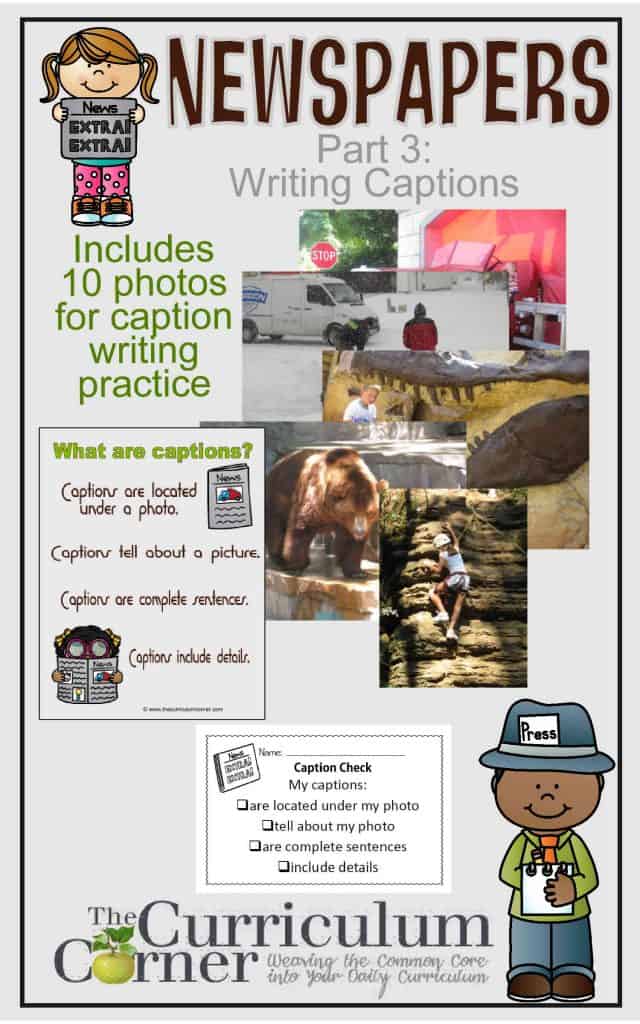 Newspapers Part 3: Writing Captions | Free journalism in the classroom materials from The Curriculum Corner | Writing Workshop