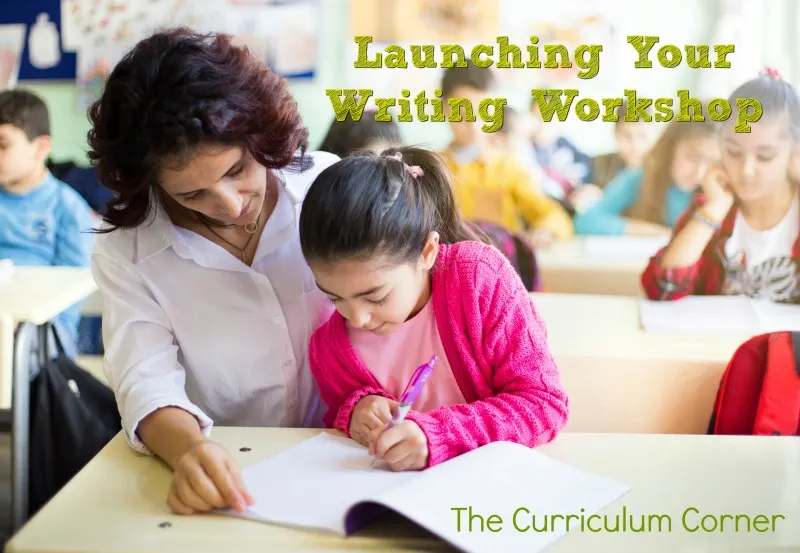 Launching Writing Workshop