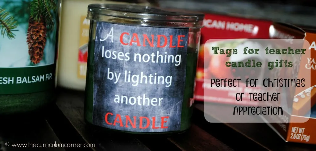 Cute printable tags for a candle gift for teachers - FREE from The Curriculum Corner