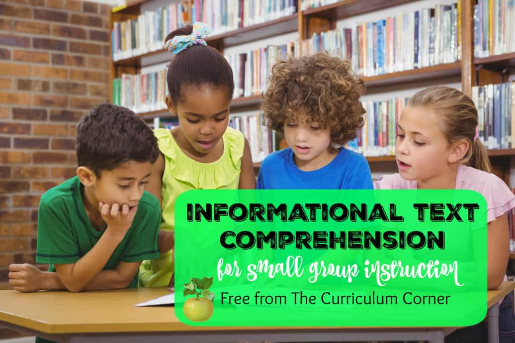 Informational Text Comprehension Activities for Small Group Instruction free from The Curriculum Corner | Small Group Toolkit