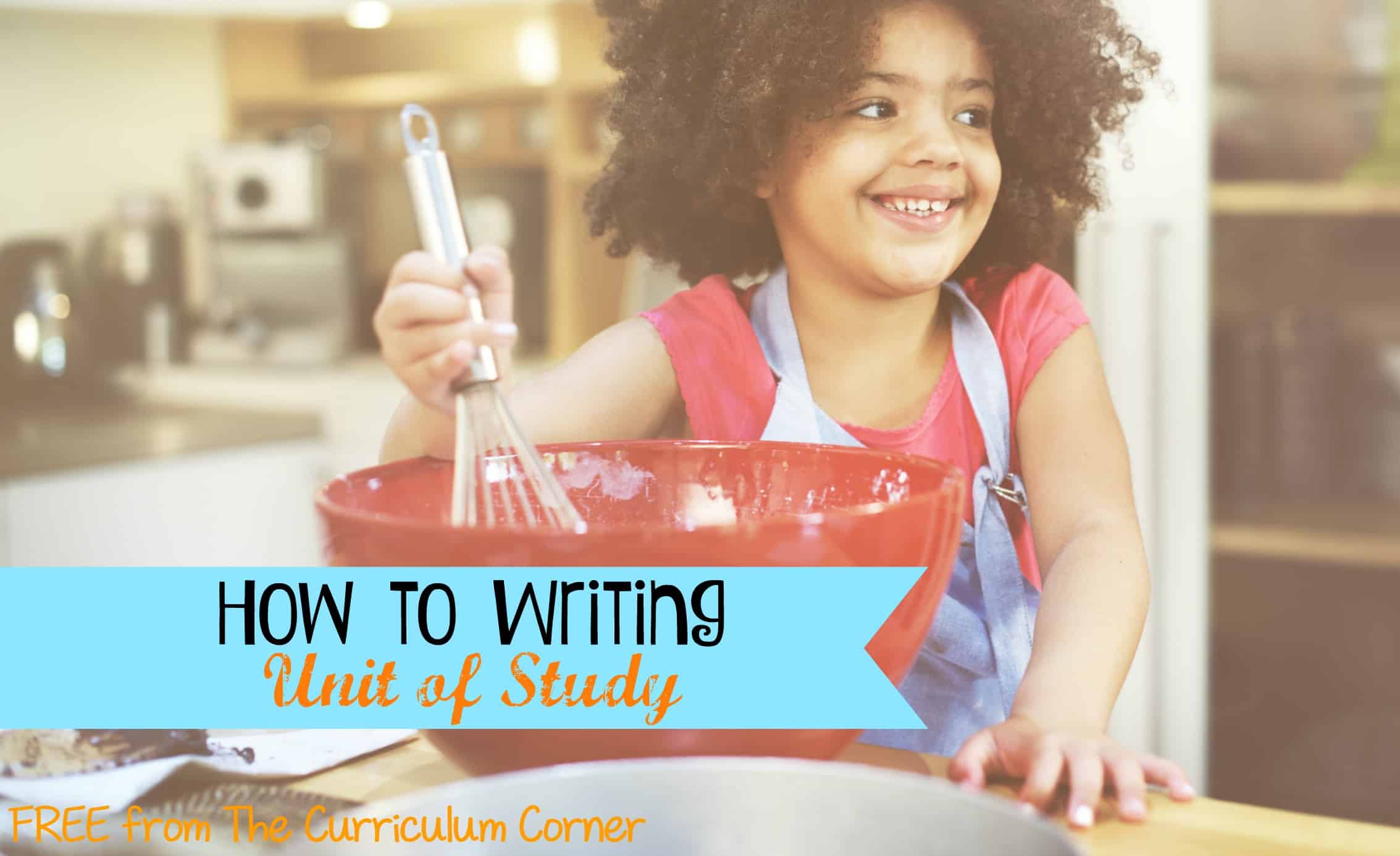 HowTo Writing Unit of Study The Curriculum Corner 123