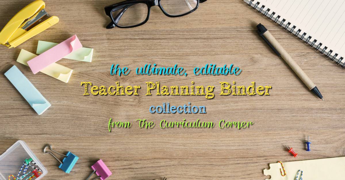 The Ultimate, Editable Teacher Binder Collection The Curriculum