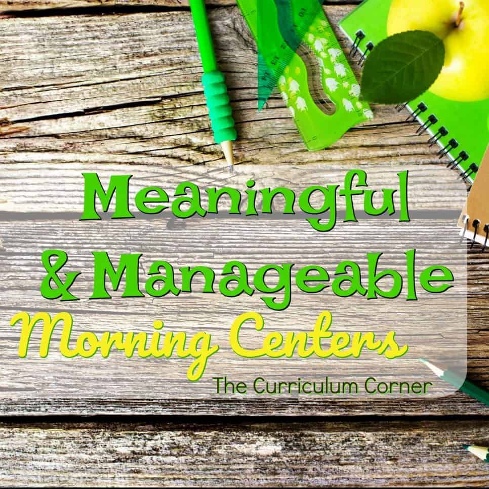 Meaningful & Manageable Mornings - The Curriculum Corner 123