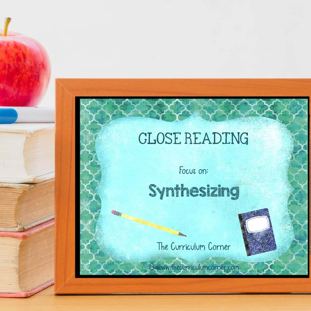 FREE: Close Reading Synthesizing Informational Text from The Curriculum Corner