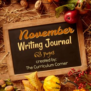 FREE November Writing Journal from The Curriculum Corner - 63 pages! 3