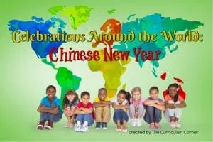 FREE Celebrations Around the World: Chinese New Year booklet from The Curriculum Corner