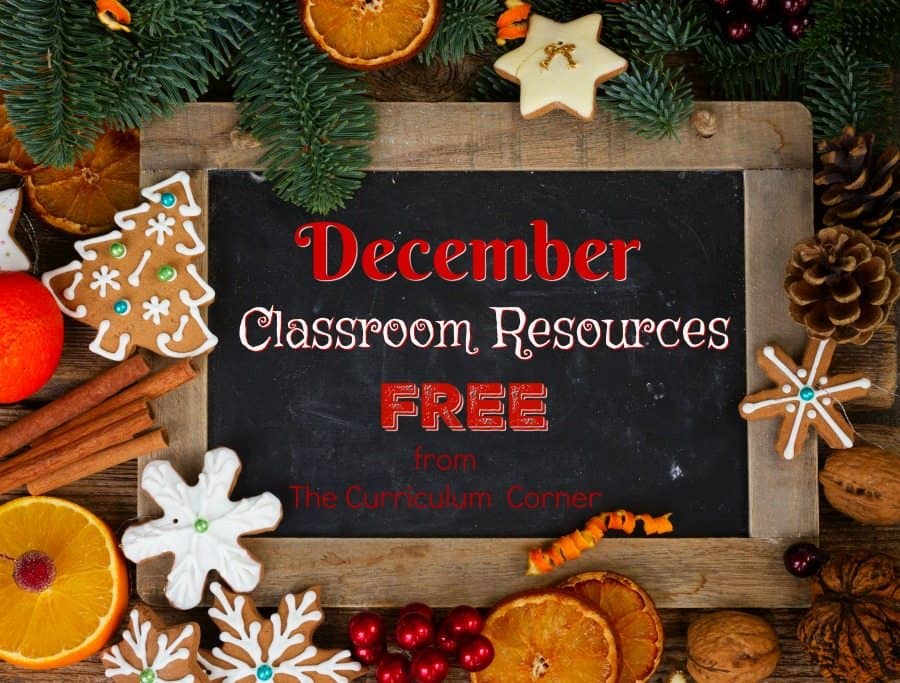 These December resources will help you prep for a smooth December. FREE classroom resources for teachers from The Curriculum Corner.