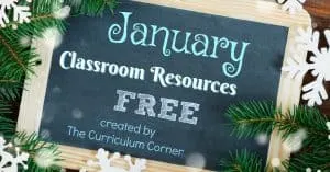 These January resources will help you prep for a smooth January. FREE classroom resources for teachers from The Curriculum Corner.