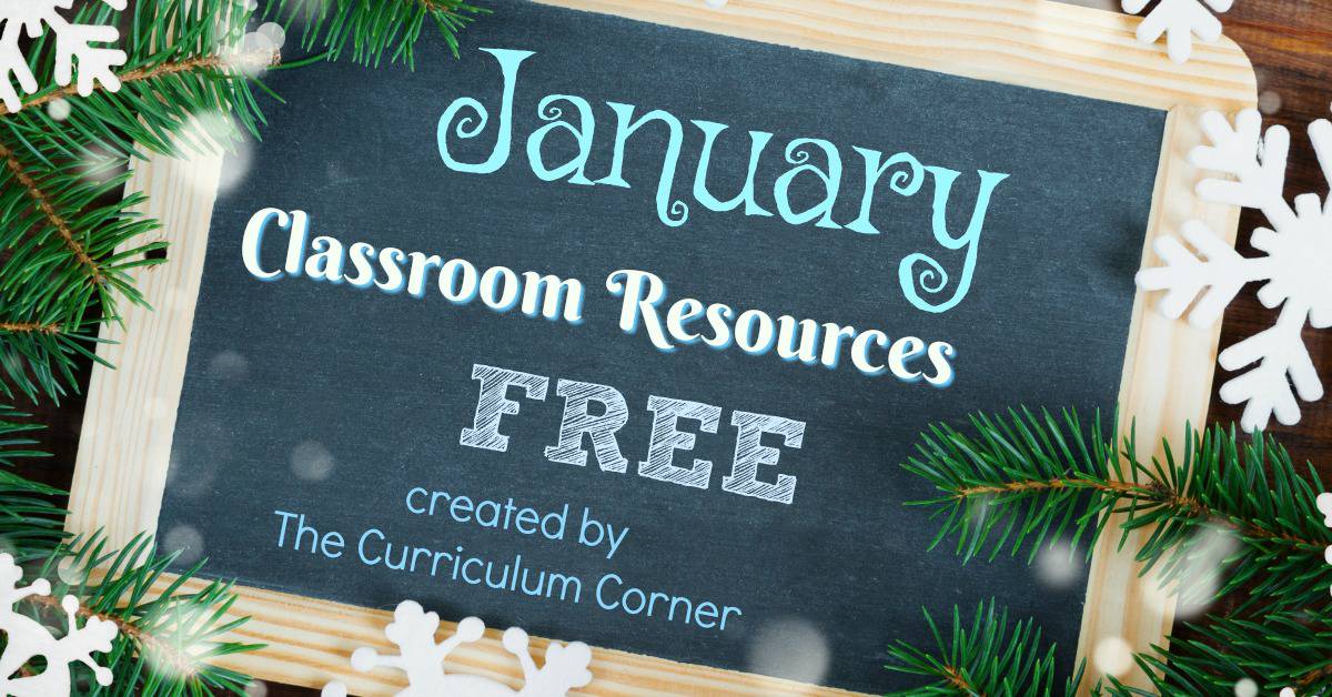 These January resources will help you prep for a smooth January. FREE classroom resources for teachers from The Curriculum Corner.