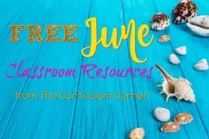 These free June resources will help you prep for a smooth June. FREE classroom resources for teachers from The Curriculum Corner.