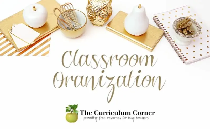 Classroom Organization