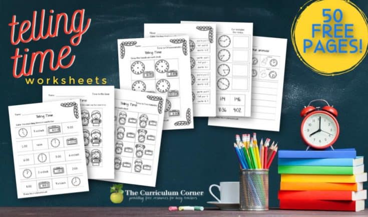 Telling Time Worksheets - The Curriculum Corner 123