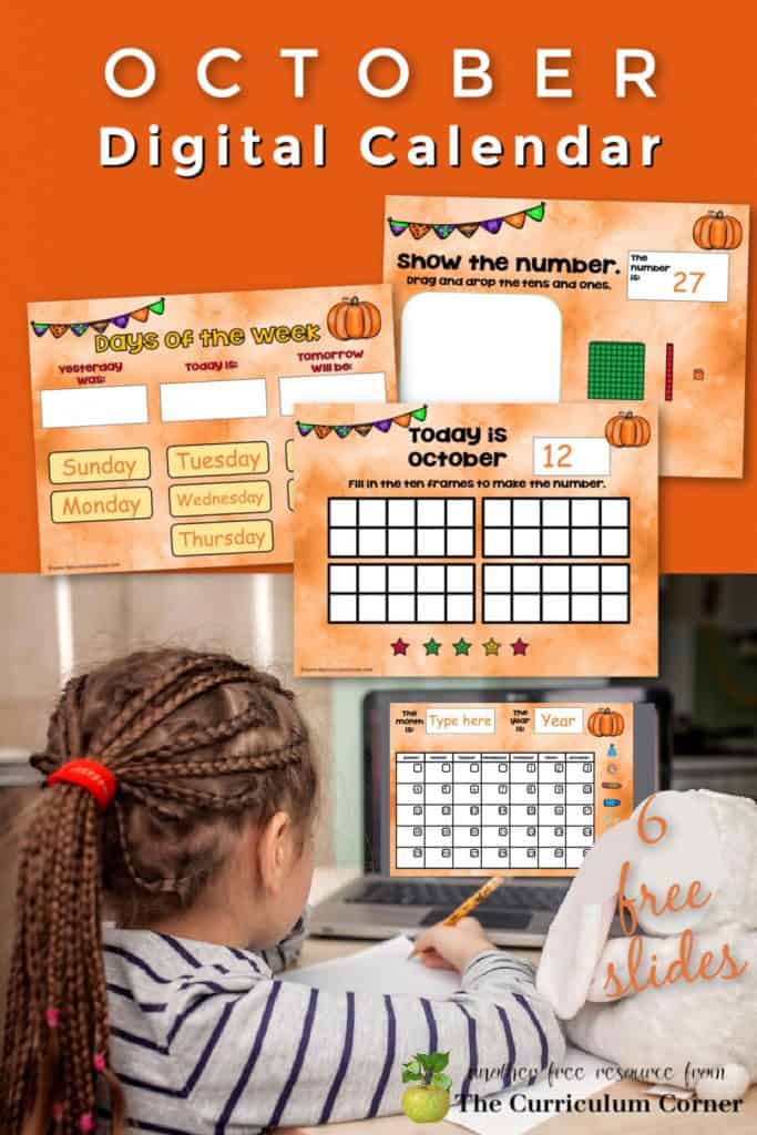 This October digital calendar is designed to help you with calendar time during your virtual instruction. Free from The Curriculum Corner.