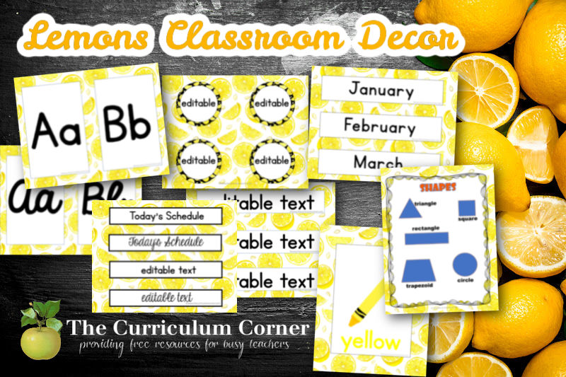 Print this bright and cheery lemon classroom décor set to add a bit of sunshine to your classroom. Free from The Curriculum Corner.