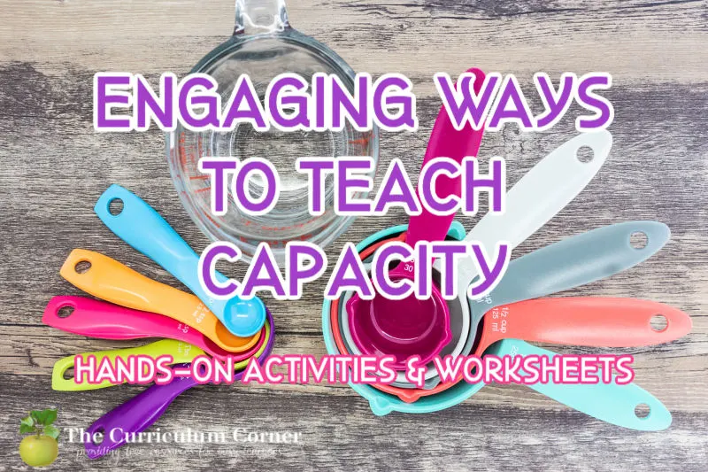 Download these capacity worksheets and collection of capacity activities to help your students work on exploring in the classroom (or at home!)