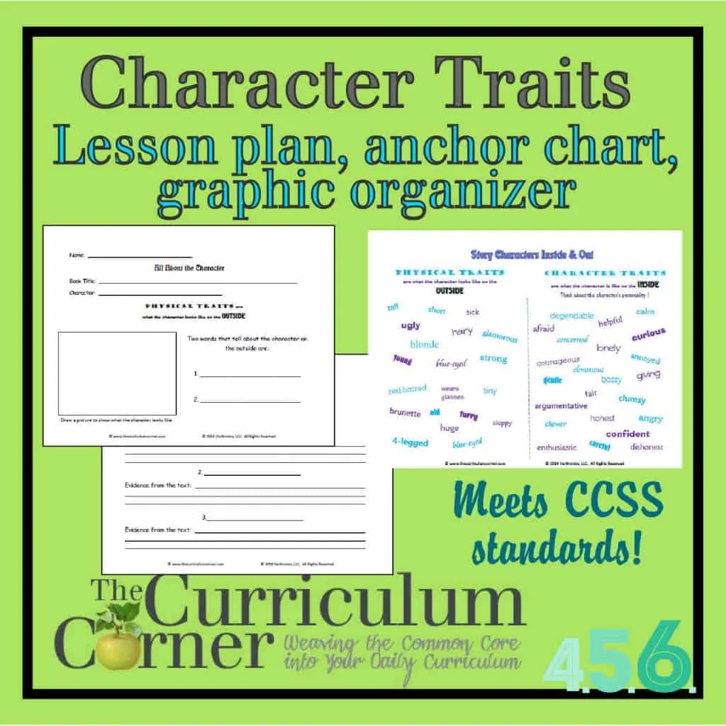 Character Traits versus Physical Traits lesson plan, graphic organizer & anchor chart by The Curriculum Corner & VariQuest