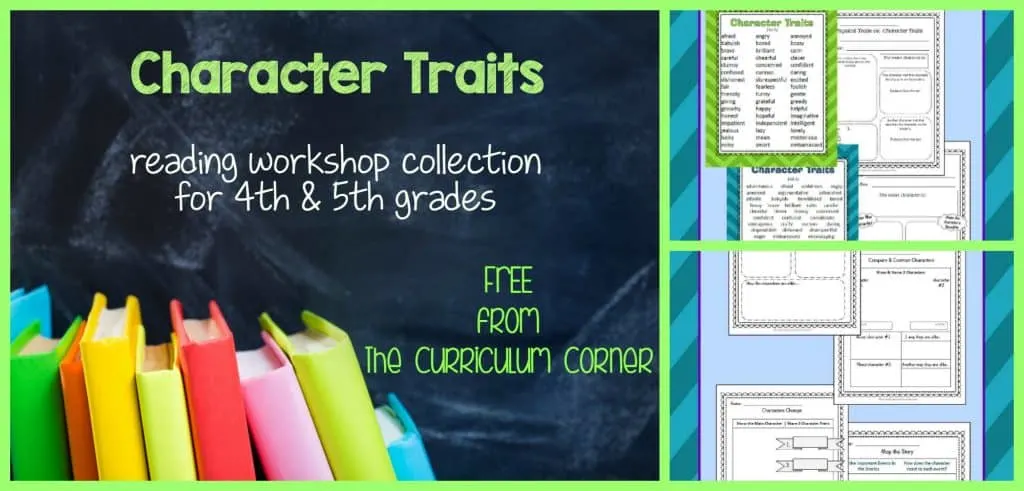 Character Traits Resources The Curriculum Corner 4 5 6