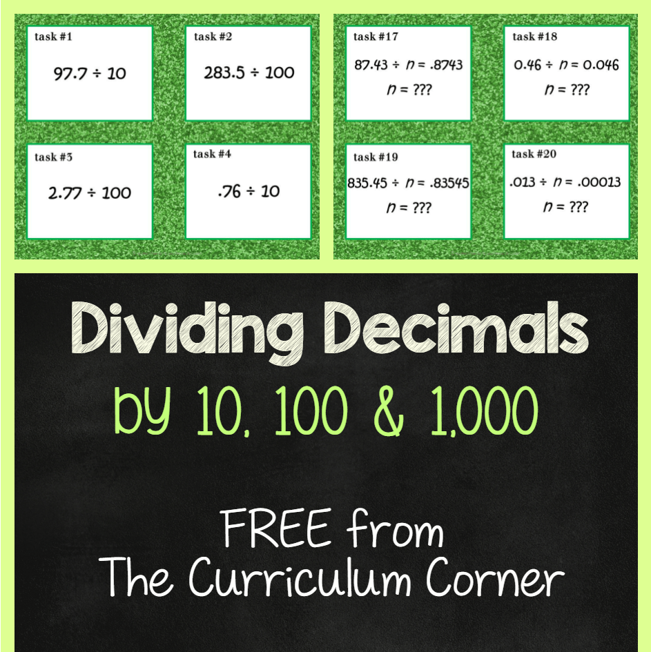 Dividing Decimals By 10 100 Or 1 000 The Curriculum Corner 4 5 6