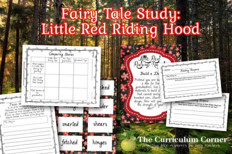 Fairy Tale Study Little Red Riding Hood The Curriculum Corner 4 5 6