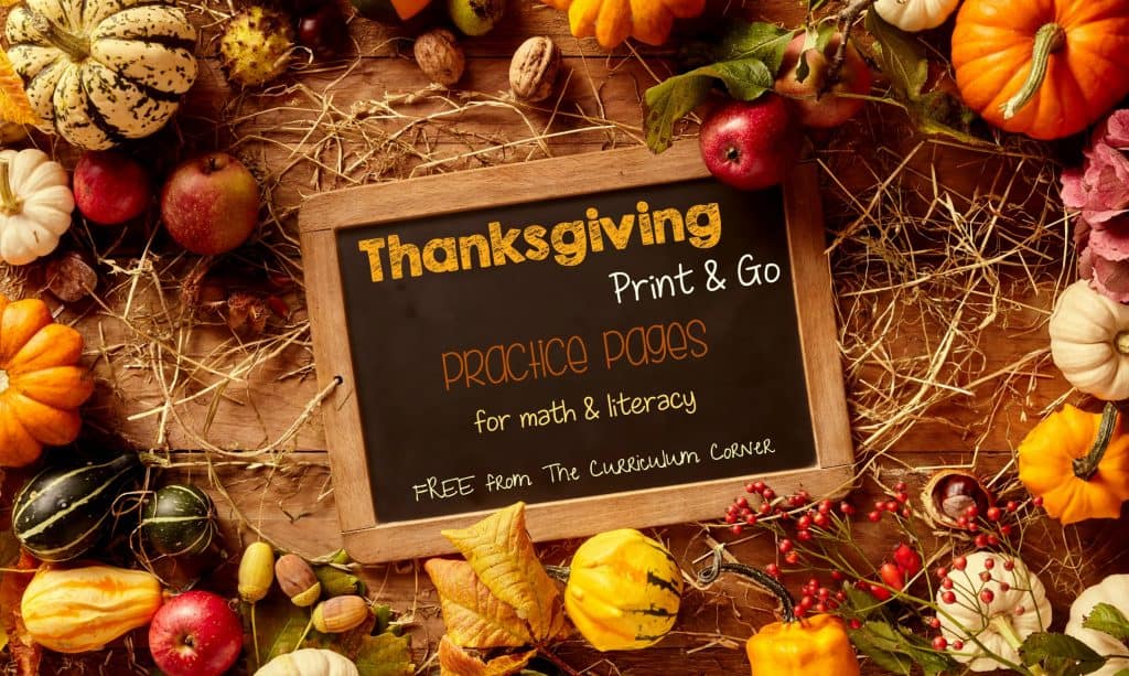 FREE Thanksgiving Practice Pages for math & literacy practice | The Curriculum Corner | FREEBIE