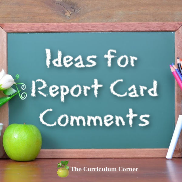 Use this free list of ideas for report card comments to help you get started with this task.